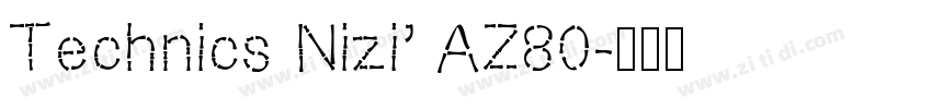 Technics Nizi’ AZ80字体转换